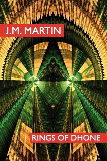 Rings of Dhone by J M Martin - Paperback