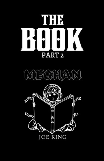 The Book. Part 2, Meghan. by Joe King - Paperback The Book. Part 2, Meghan. by Joe King - Paperback