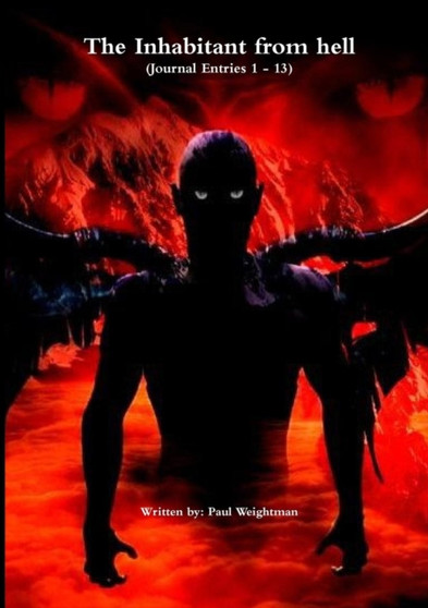 The Inhabitant from Hell by Paul Weightman - Paperback