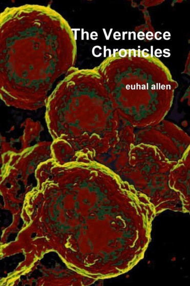 The Verneece Chronicles by euhal allen - Paperback