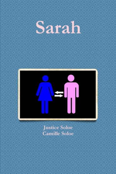 Sarah by Justice Soloe - Paperback