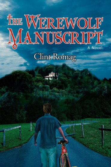 The Werewolf Manuscript by Clint Romag - Paperback