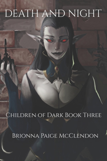 Death and Night : A Reverse Harem Dark Fantasy : 3 by Brionna Paige McClendon - Paperback