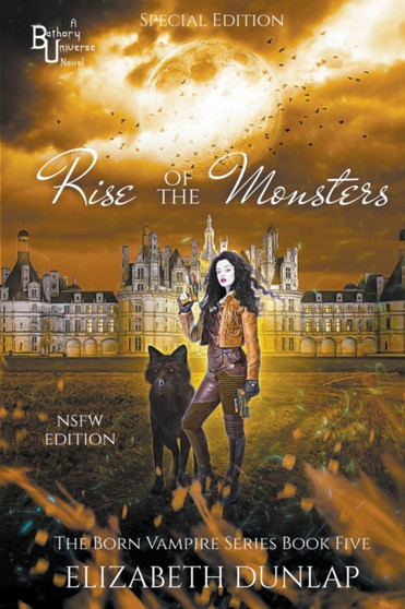 Rise of the Monsters, NSFW Special Edition : 5 by Elizabeth Dunlap - Paperback