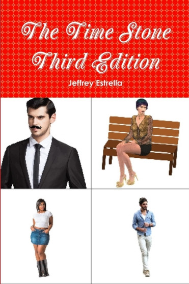 The Time Stone Third Edition by Jeffrey Estrella - Paperback
