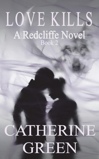 Love Kills by Catherine Green - Paperback