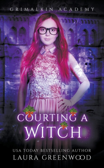 Courting A Witch : 4 by Laura Greenwood - Paperback