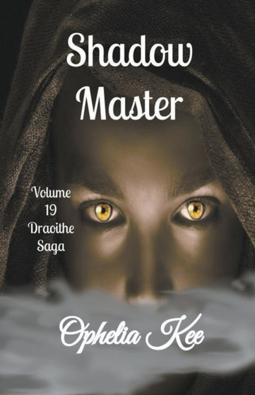 Shadow Master : 19 by Ophelia Kee - Paperback