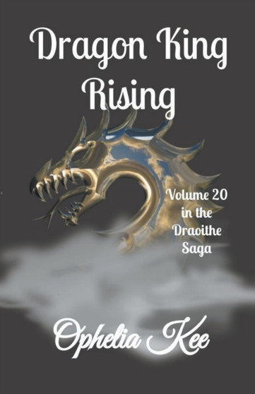 Dragon King Rising : 20 by Ophelia Kee - Paperback