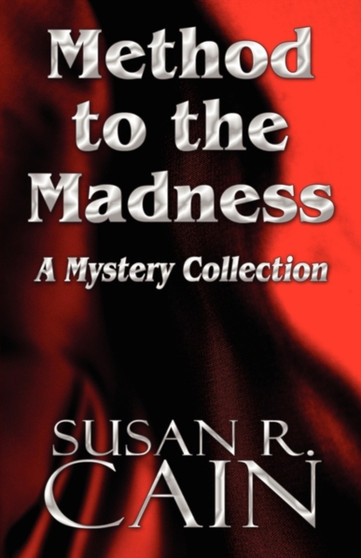 Method to the Madness : A Mystery Collection