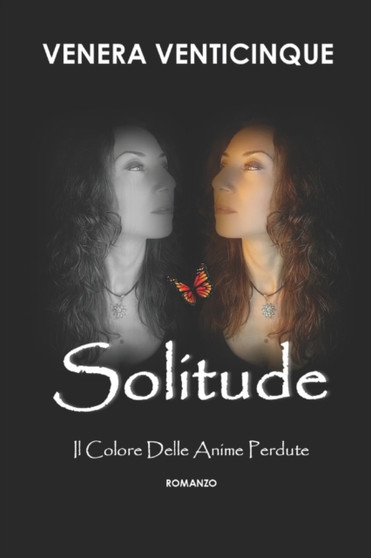 Solitude Il Colore Delle Anime Perdute by Venera Venticinque - Paperback