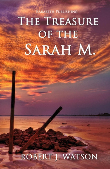 The Treasure of the Sarah M.