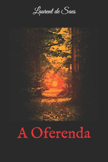 A Oferenda by Laurent de Saes - Paperback