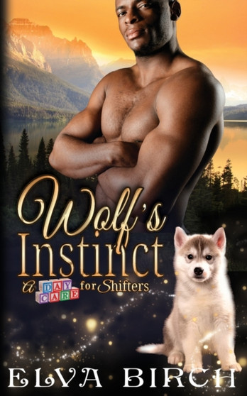 Wolf's Instinct : 1 by Elva Birch - Paperback