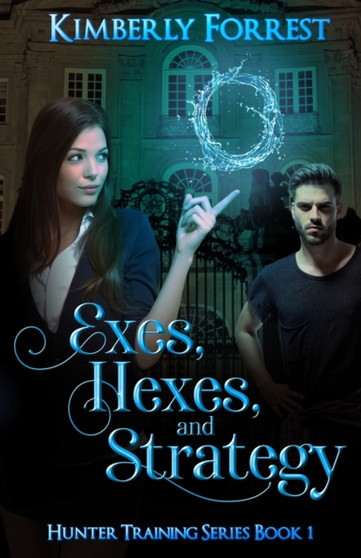 Exes, Hexes, and Strategy by Kimberly Forrest - Paperback