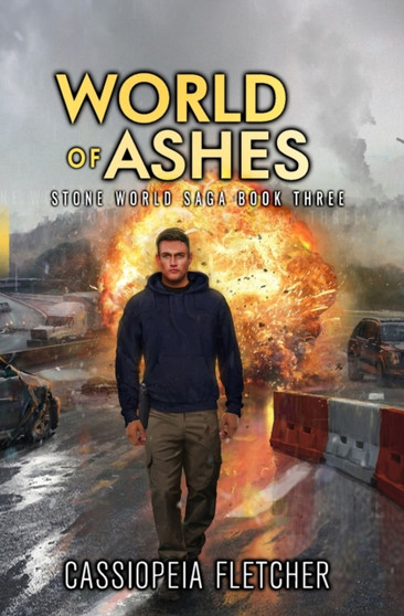 World of Ashes : A Post-Apocalyptic Survival Series : 3 by Cassiopeia Fletcher - Paperback