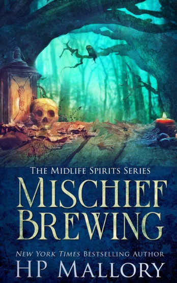 Mischief Brewing : A Paranormal Women's Fiction Novel : 3 by H P Mallory - Paperback