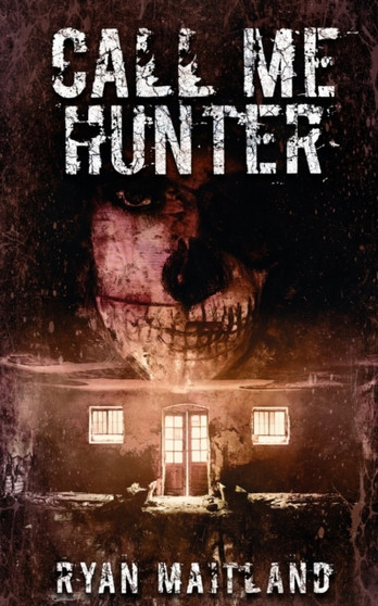 Call Me Hunter : 7 by Ryan Maitland - Paperback
