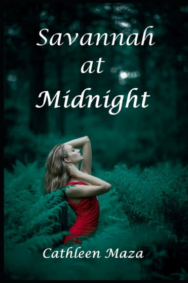 Savannah at Midnight : 1 by Cathleen Maza - Paperback