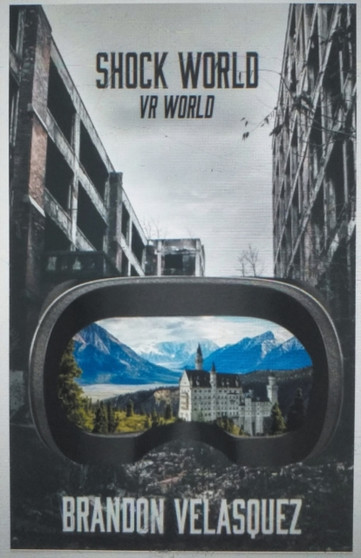Shock World : VR World by Brandon Velasquez - Paperback