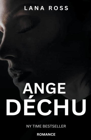 Ange dechu : 1 by Lana Ross - Paperback
