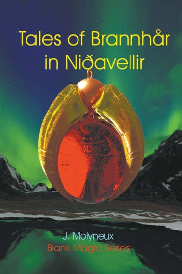 Tales of Brannhar in Ni??avellir by Molyneux J Molyneux - Paperback