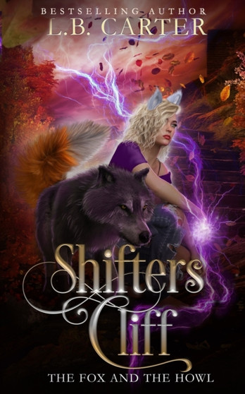 Shifters Cliff : a shifter & witch new adult paranormal romance : 3 by L B Carter - Paperback