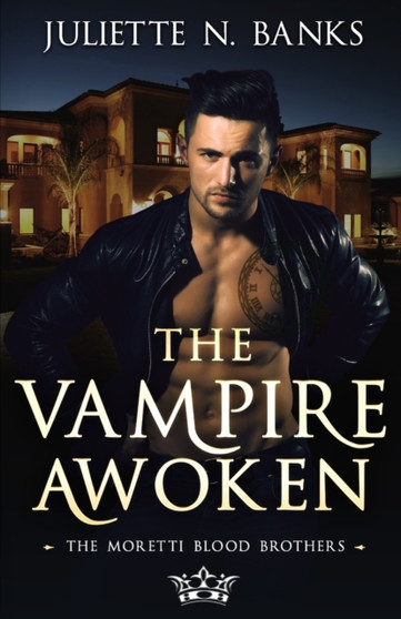 The Vampire Awoken : 6 by Juliette N Banks - Paperback