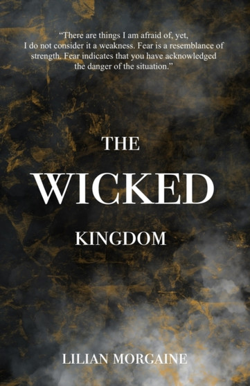 The Wicked Kingdom : 1 by Lilian Morgaine - Paperback