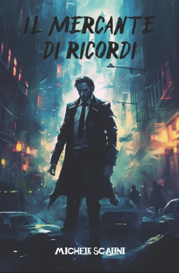 Il mercante di ricordi by Michele Scalini - Paperback