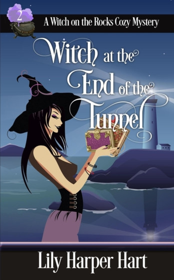 Witch at the End of the Tunnel : 2 by Lily Harper Hart - Paperback