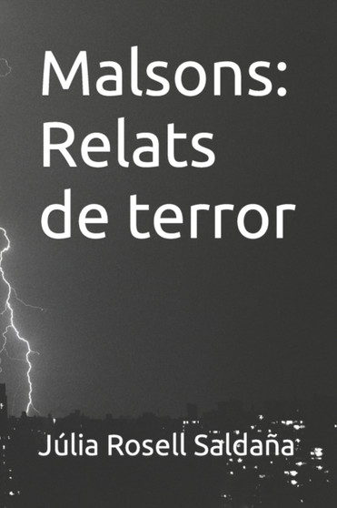 Malsons : Relats de terror by Julia Rosell Saldana - Paperback