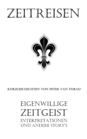 Zeitreisen by Peter Van Turau - Paperback