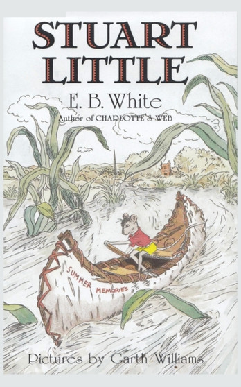Stuart Little by E B White - Paperback