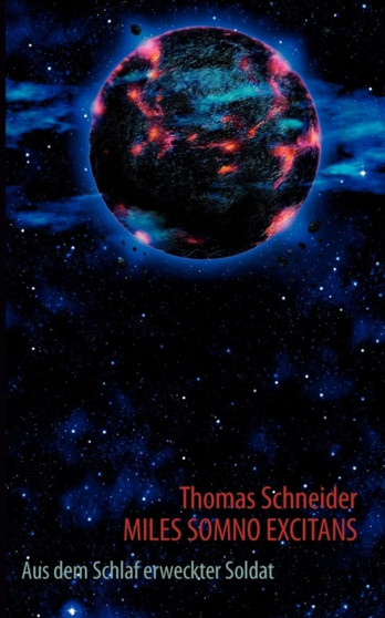 Miles Somno Excitans by Thomas Schneider - Paperback