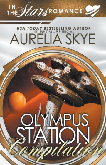 Olympus Station Compilation : 4 by Aurelia Skye - Paperback