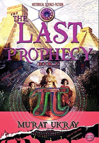 The Last Prophecy : (Book 2) by Murat Ukray - Hardback