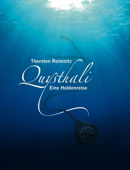 Quysthali - Buch 1 : Eine Heldenreise by Thorsten Reimnitz - Paperback