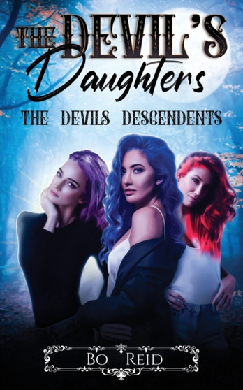The Devils Daughters : The Devils Descendents by Haley James - Paperback