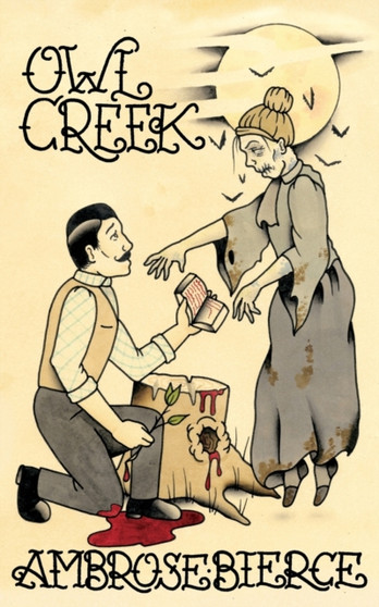 Owl Creek; Horror Stories of Ambrose Bierce by Ambrose Bierce - Paperback
