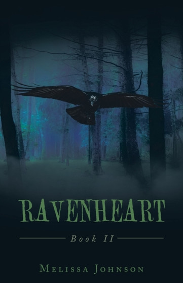 Ravenheart : Book Ii by Melissa Johnson - Paperback