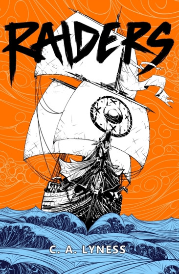 Raiders : 1 by C A Lyness - Paperback