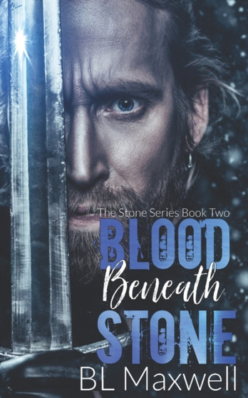 Blood Beneath Stone : 2 by Bl Maxwell - Paperback