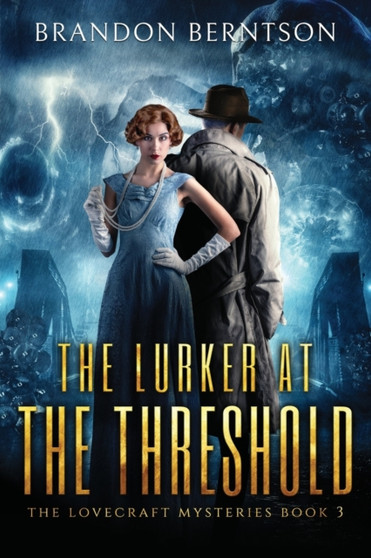 The Lurker at the Threshold : A Horror Mystery : 3 by Brandon Berntson - Paperback