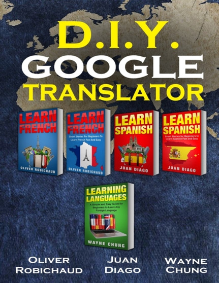 Learn French, Learn Spanish, Learn French and Spanish with Short Stories : 5 Books in 1! Learn Conversational Spanish  French  Learn Spanish  French ... Learn Language, Foreign Language Book)