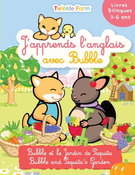 Bubble et le Jardin de Paquita : J'apprends l'anglais avec Bubble : 6