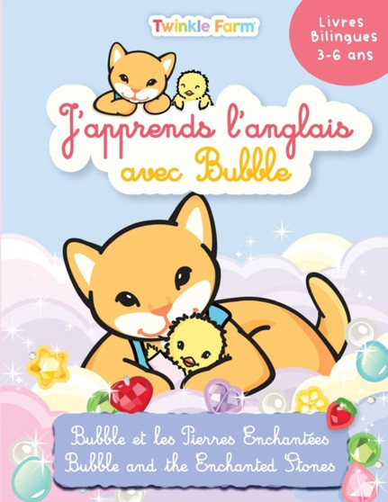 Bubble et les Pierres Enchantees : J'apprends l'anglais avec Bubble : 2