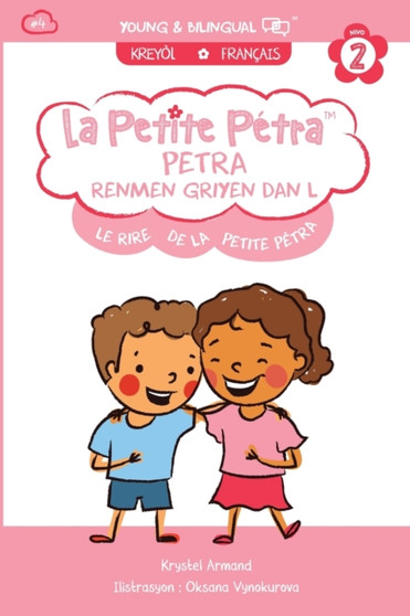 Le Rire de la Petite Petra : Petra Renmen Griyen Dan l: Little Petra's Laughter