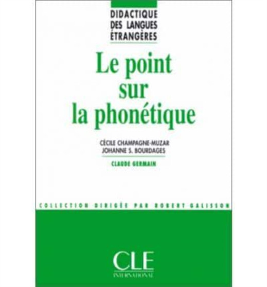 Didactique des langues etrangeres : Le point sur la phonetique
