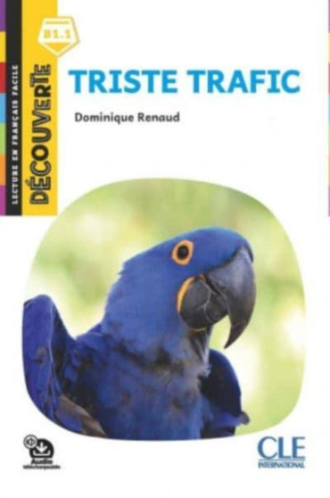 Decouverte : Triste trafic - Livre + audio telechargeable